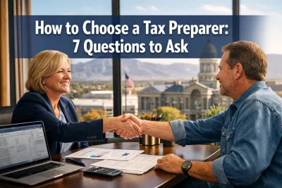 How to Choose a Tax Preparation Service: 7 Key Questions